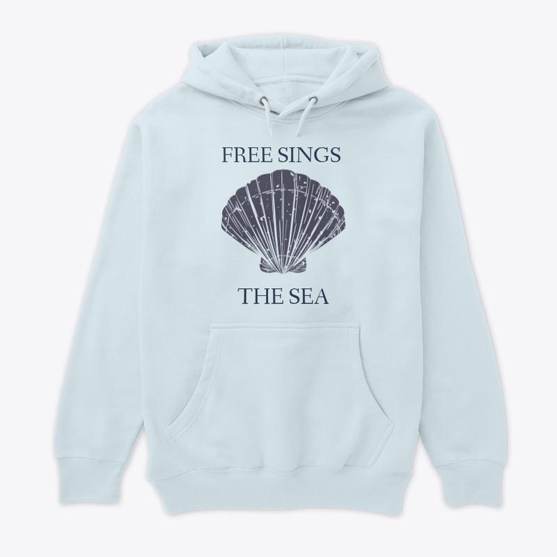 Free Sings the Sea Hoodie: Seashell