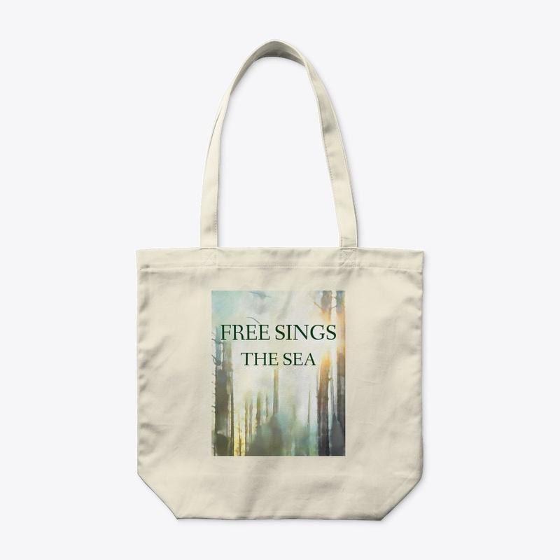 Free Sings the Sea Tote: Woods